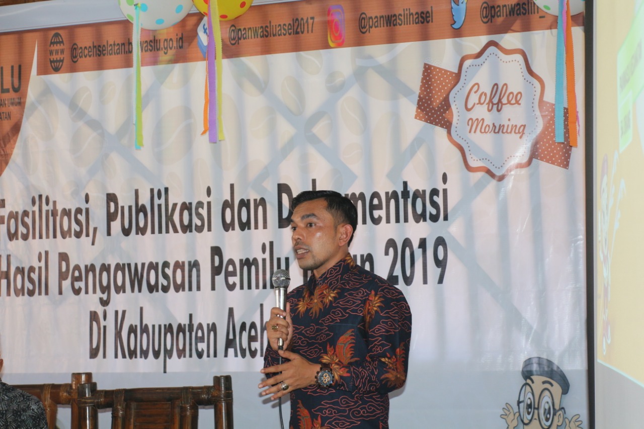 Panwaslih Aceh Selatan Melaksanakan Coffee Morning dalam Rangka Fasilitasi, Publikasi dan Dokumentasi Hasil Pengawasan Pemilu Tahun 2019