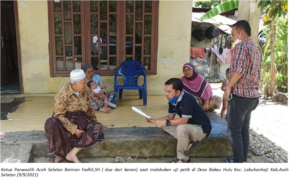157 Orang Penambahan Data DPB Periode Agustus 2021 Dilakukan Uji Petik Oleh Panwaslih Aceh Selatan