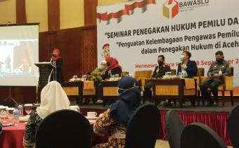 Wujudkan Lembaga Terpecaya, Panwaslih Aceh Gelar Seminar Penegakan Hukum Pemilu dan Pemilihan